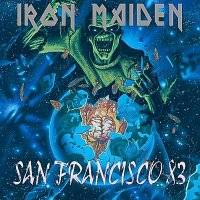 Iron Maiden (UK-1) : San Francisco 83